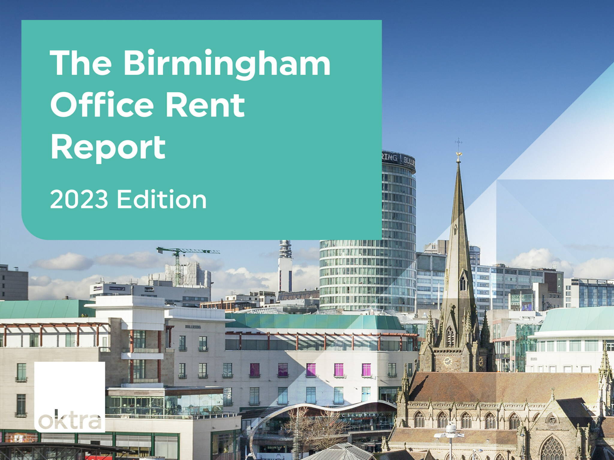 Home / Guidance / Guides & Checklists / The Birmingham Office Rent Report