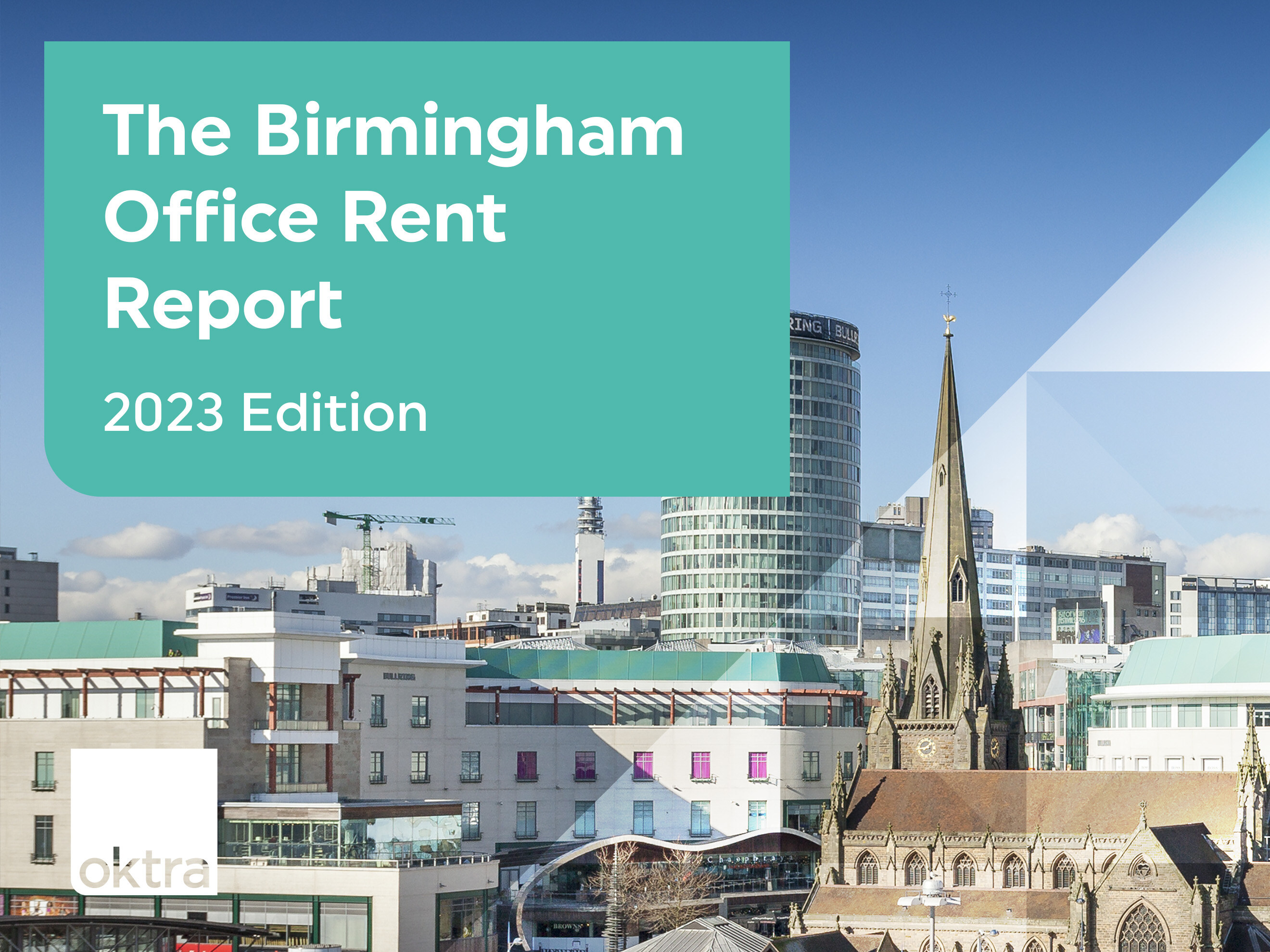 Home / Guidance / Guides & Checklists / The Birmingham Office Rent Report
