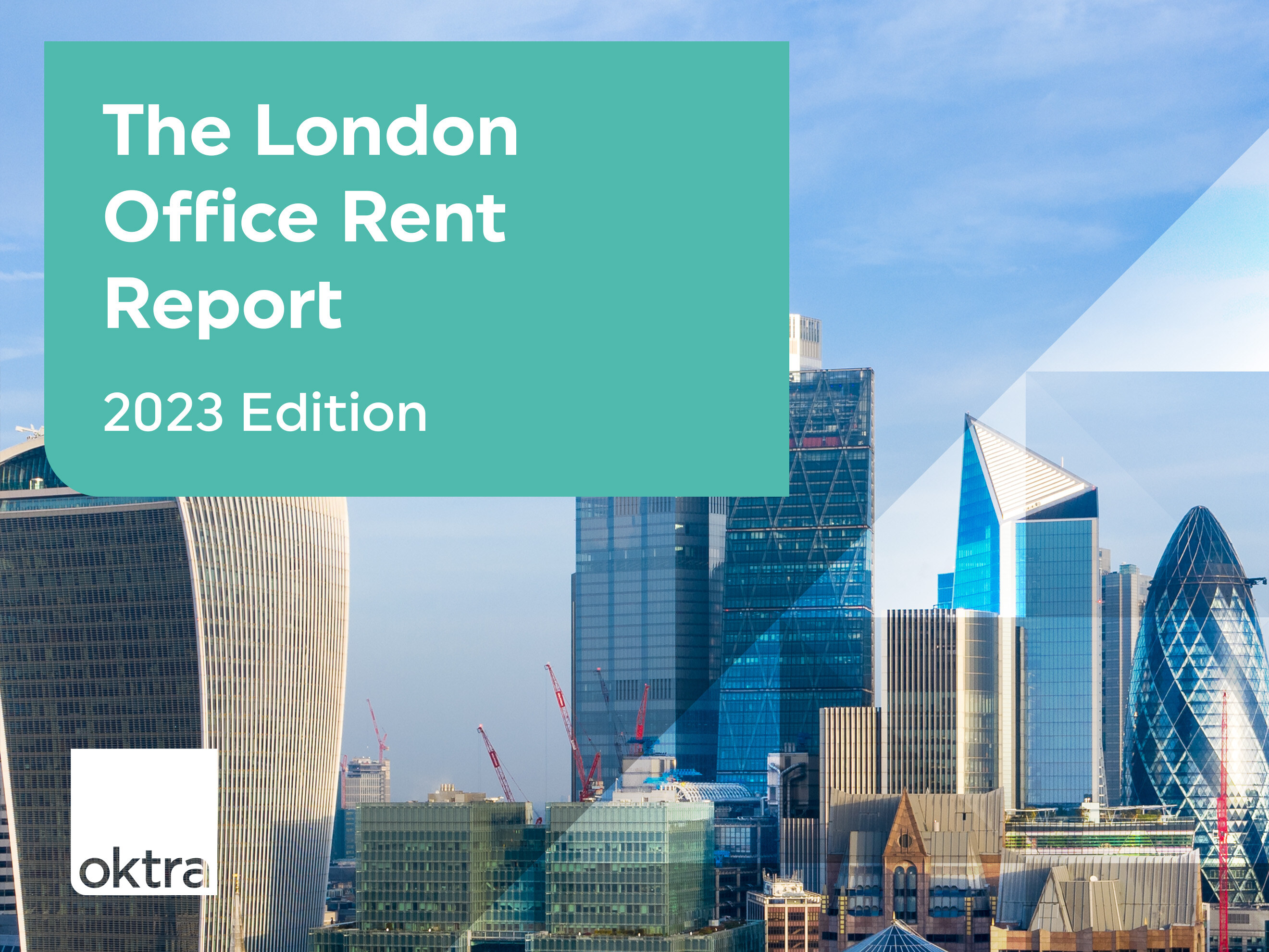 Home / Guidance / Guides & Checklists / London Office Rent Report 2023