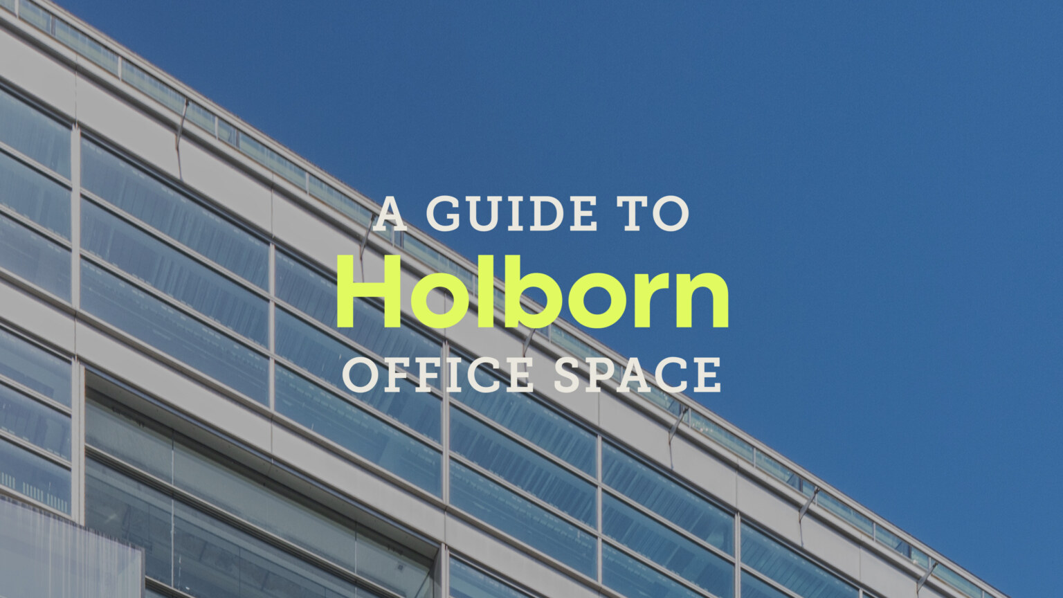 Holborn-Thumbnail-aspect-ratio-3840-2160